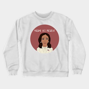 Madame Vice President Crewneck Sweatshirt